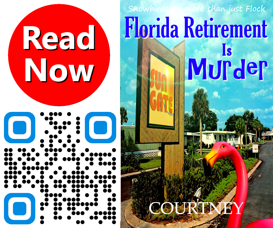 Florida Retirement Is Murder by Kris Courtney - International Bestseller Cozy Comedy Mystery Series - Snowbird Senior Sleuth Adventure